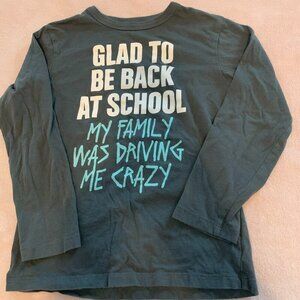 Glad to be back at School Long Sleeve Shirt Size 5/6